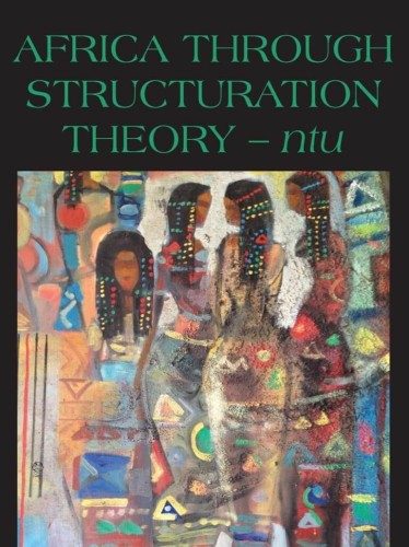 Africa Through Structuration Theory